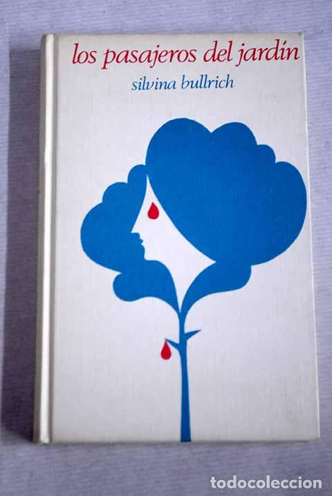 Libros: Los pasajeros del jard&iacute;n.- Bullrich, Silvina - Foto 1