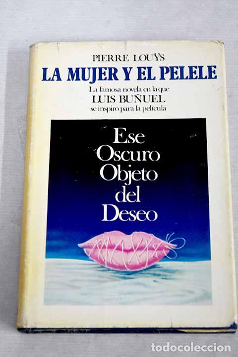 Libros: La mujer y el pelele.- Louys, Pierre - Foto 1