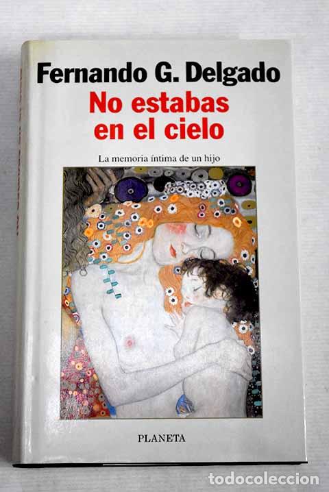 Libros: No estabas en el cielo.- Delgado, Fernando - Foto 1