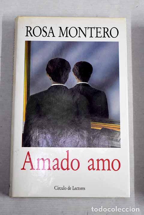Libros: Amado amo: Montero, Rosa.- Montero, Rosa - Foto 1