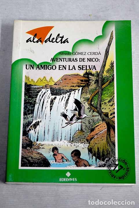 Libros: Un amigo en la selva.- G&oacute;mez Cerd&aacute;, Alfredo - Foto 1