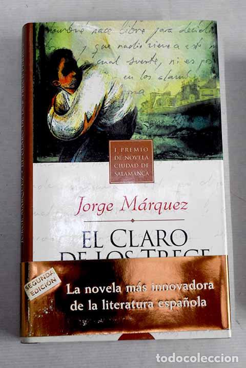 Libros: El claro de los trece perros.- M&aacute;rquez, Jorge - Foto 1