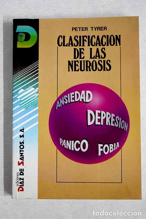 Libros: Clasificaci&oacute;n de la neur&oacute;sis.- Tyrer, Peter J. - Foto 1