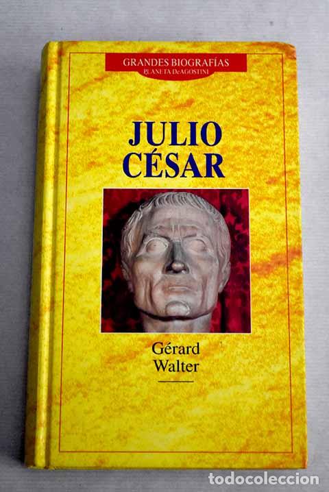 Libros: Julio C&eacute;sar: Walter, G&eacute;rard.- Walter, G&eacute;rard - Foto 1