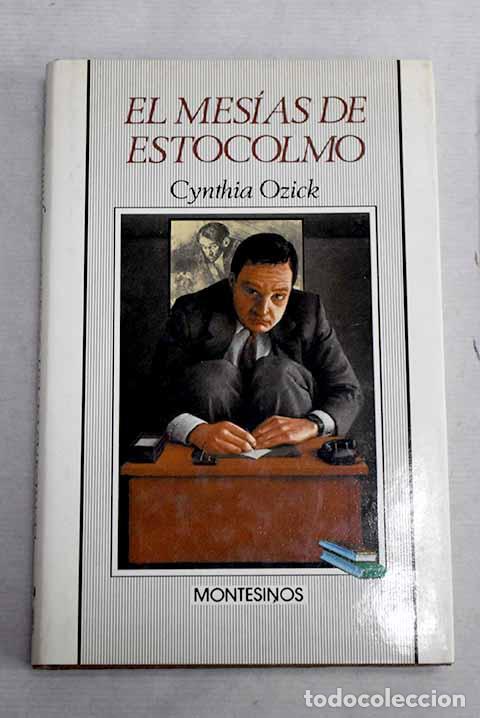 Libros: El mes&iacute;as de Estocolmo.- Ozick, Cynthia - Foto 1