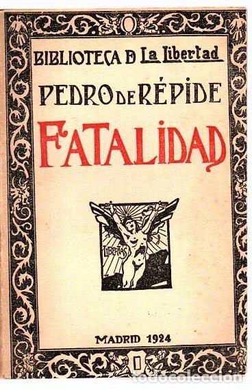 Libros: Fatalidad - R&eacute;pide, Pedro de - Foto 1