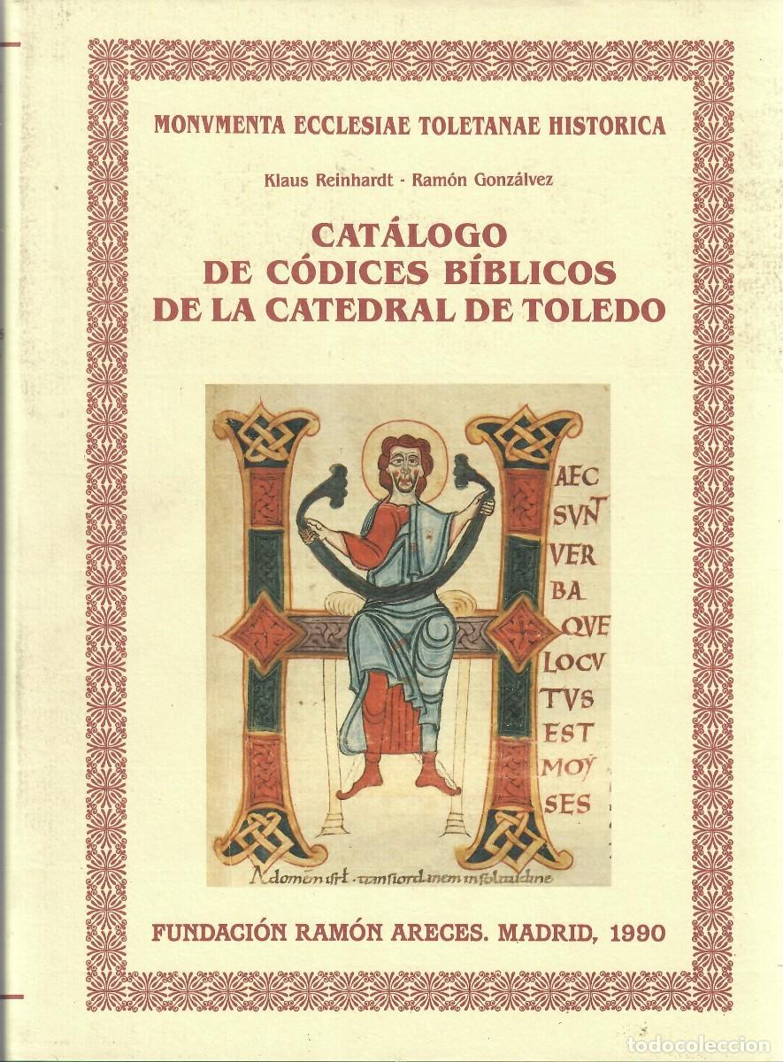 Libros: CAT&Aacute;LOGO DE LOS C&Oacute;DICES B&Iacute;BLICOS DE LA CATEDRAL DE TOLEDO - Foto 1