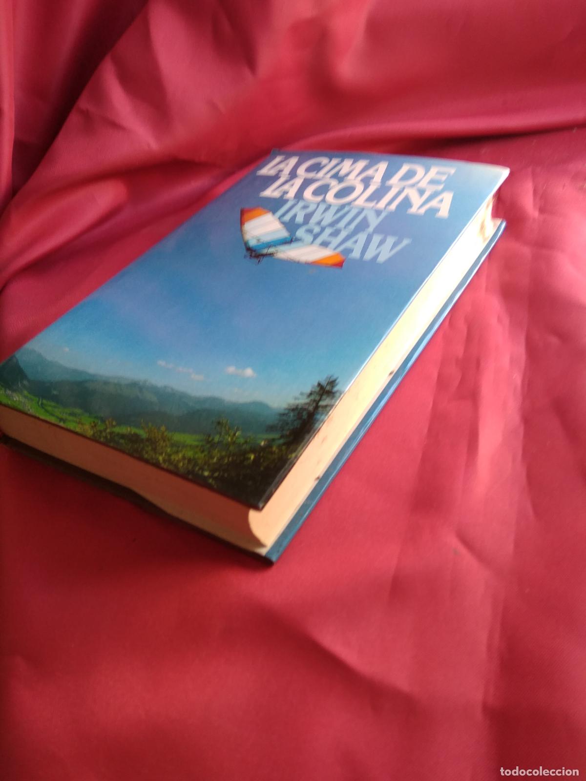 Libros: La cima de la colina. Irwin Shaw L.14508-1963 - Foto 2
