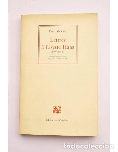 Libros: Lettres &agrave; Lisette Haas (1908 - 1914) - MORAND, Paul - Foto 1