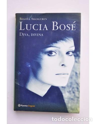 Libros: Luc&iacute;a Bos&eacute;. Diva, divina - ARANGUREN, Bego&ntilde;a - Foto 1