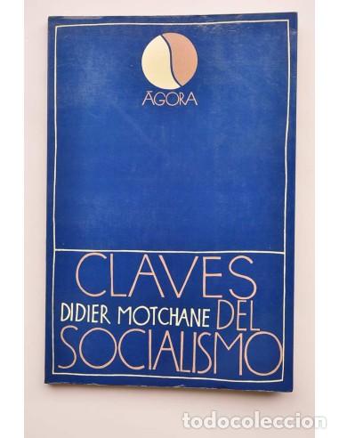 Libros: Claves del socialismo - MOTCHANE, Didier - Foto 1