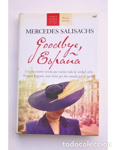 Libros: Goodbye, Espa&ntilde;a - SALISACHS, Mercedes - Foto 1