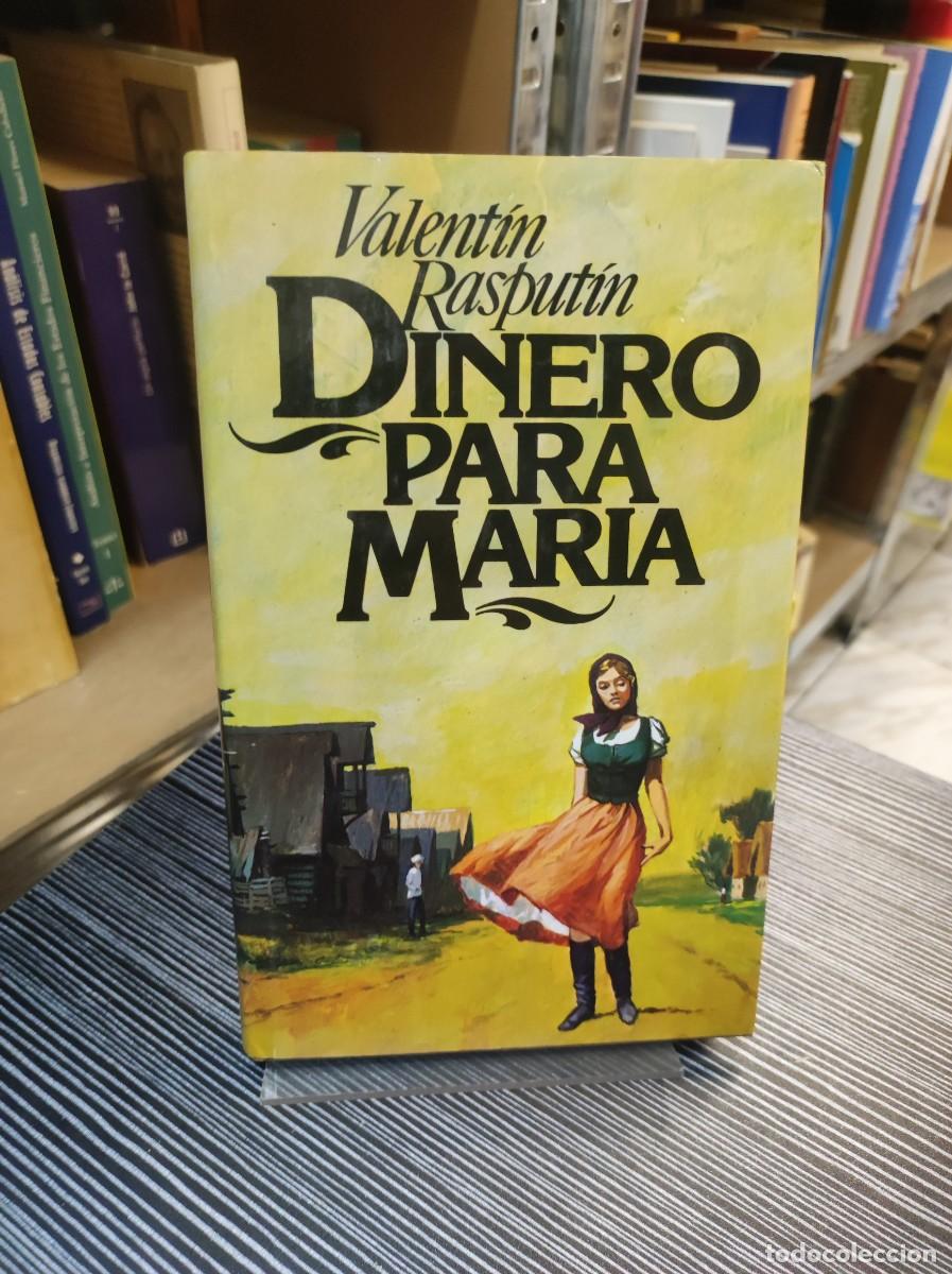 Libros: DINERO PARA MARIA VALENTIN RASPUTIN - Foto 1