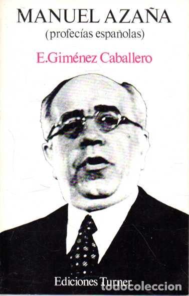Libros: MANUEL AZA&Ntilde;A (PROFECIAS ESPA&Ntilde;OLAS). - GIM&Eacute;NEZ CABALLERO, E. - Foto 1