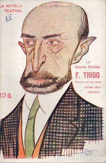 Libros: LA ETERNA V&Iacute;CTIMA. COMEDIA EN TRES ACTOS. - TRIGO, Felipe. - Foto 1