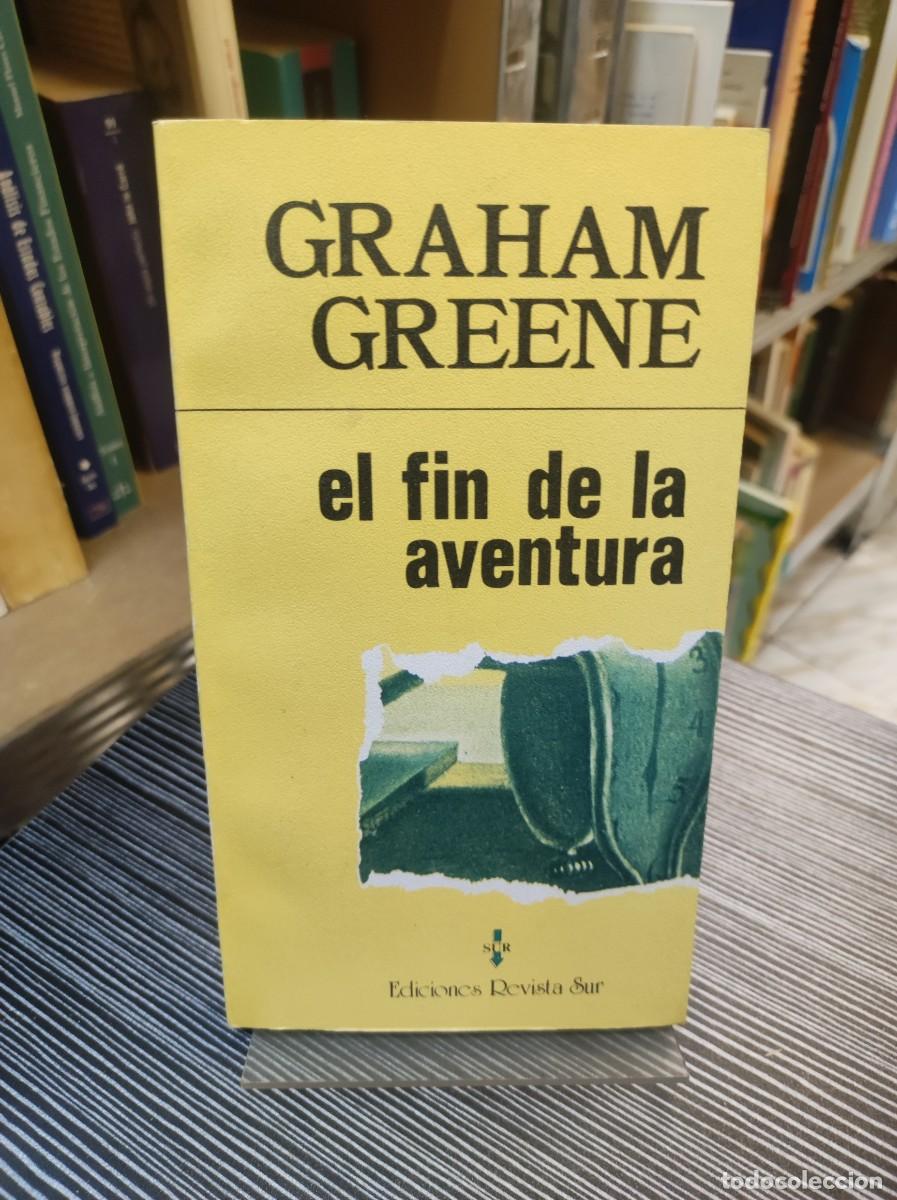 Libros: EL FIN DE LA AVENTURA GRAHAM GREENE - Foto 1