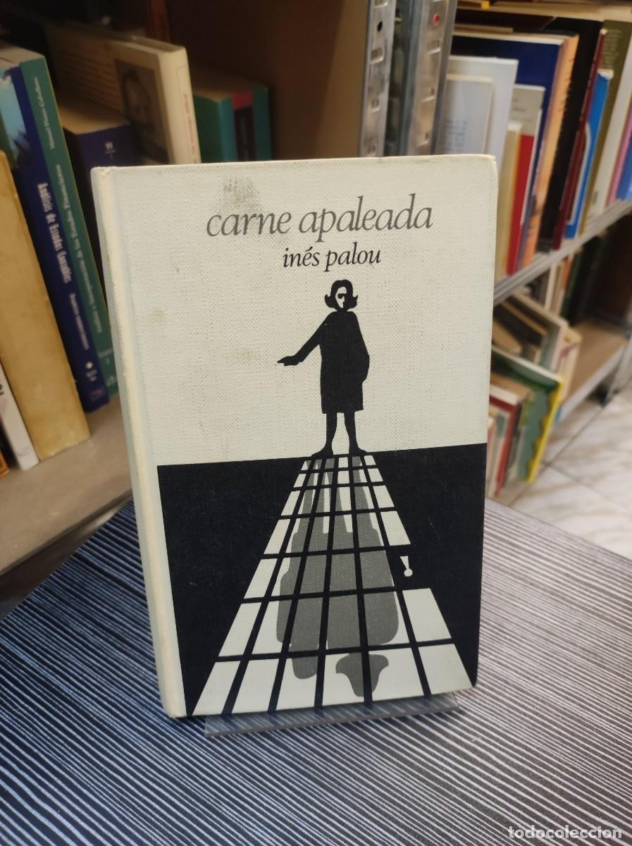 Libros: CARNE APALEADA INES PALOU - Foto 1