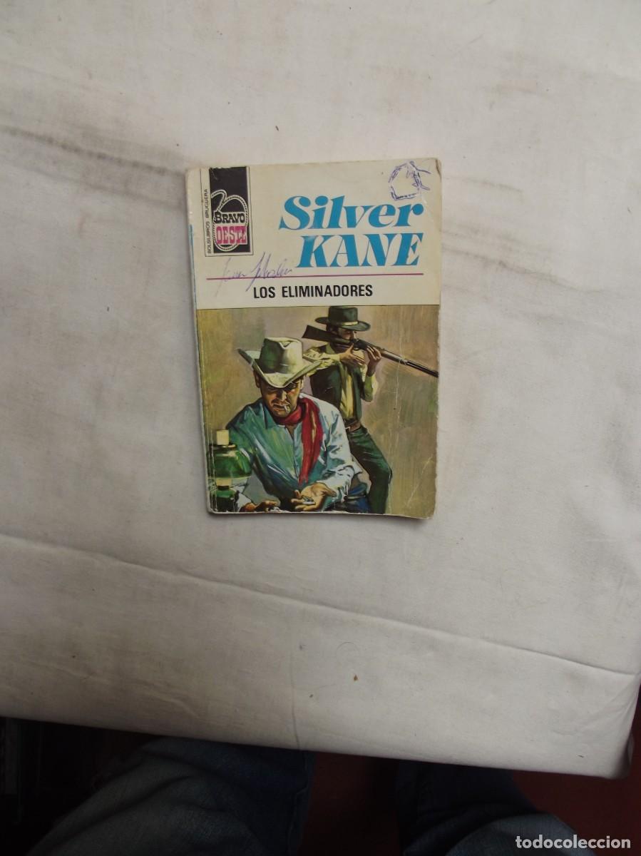 Libros: NOVELA OESTE - LOS ELIMINADORES DE SILVER KANE - Foto 1