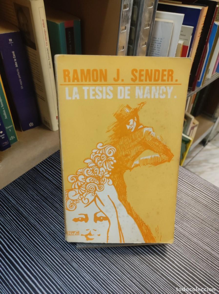 Libros: LA TESIS DE NANCY RAMON J. SENDER - Foto 1