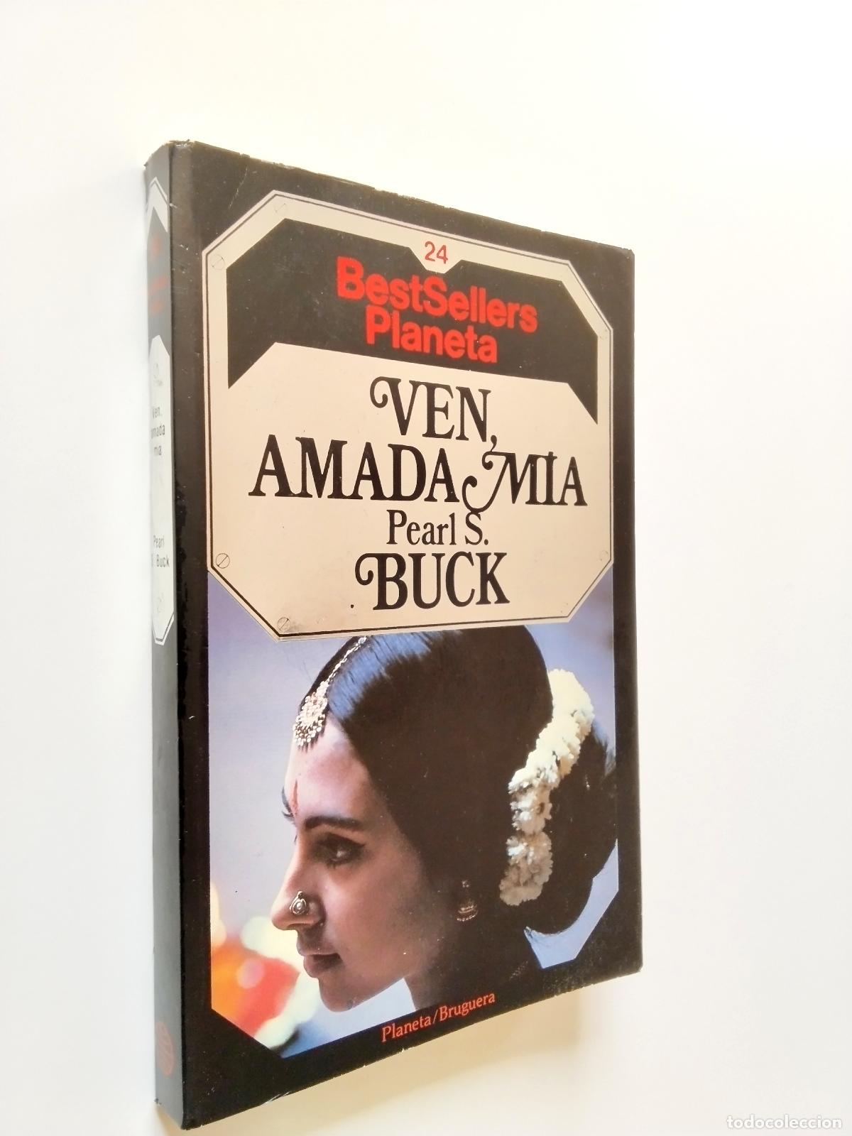 Libros: Pearl S. Buck - Ven, amada m&iacute;a - Foto 1