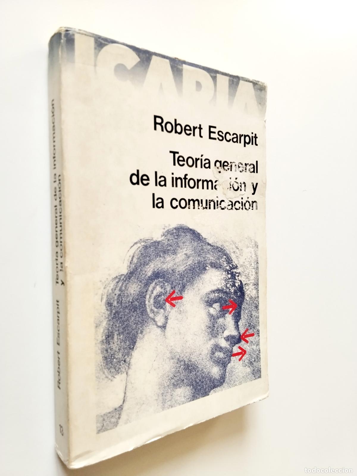 Libros: Robert Escarpit - Teor&iacute;a general de la informaci&oacute;n y la comunicaci&oacute;n - Foto 1