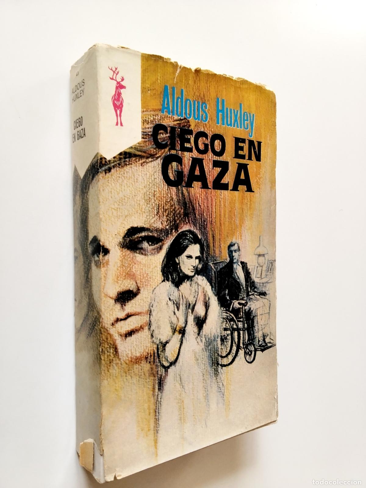 Libros: Aldous Huxley - Ciego en Gaza - Foto 1