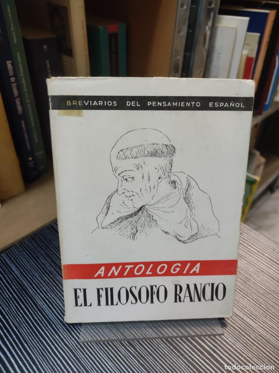 Livres: EL FILOSOFO RANCIO ANTOLOGIA