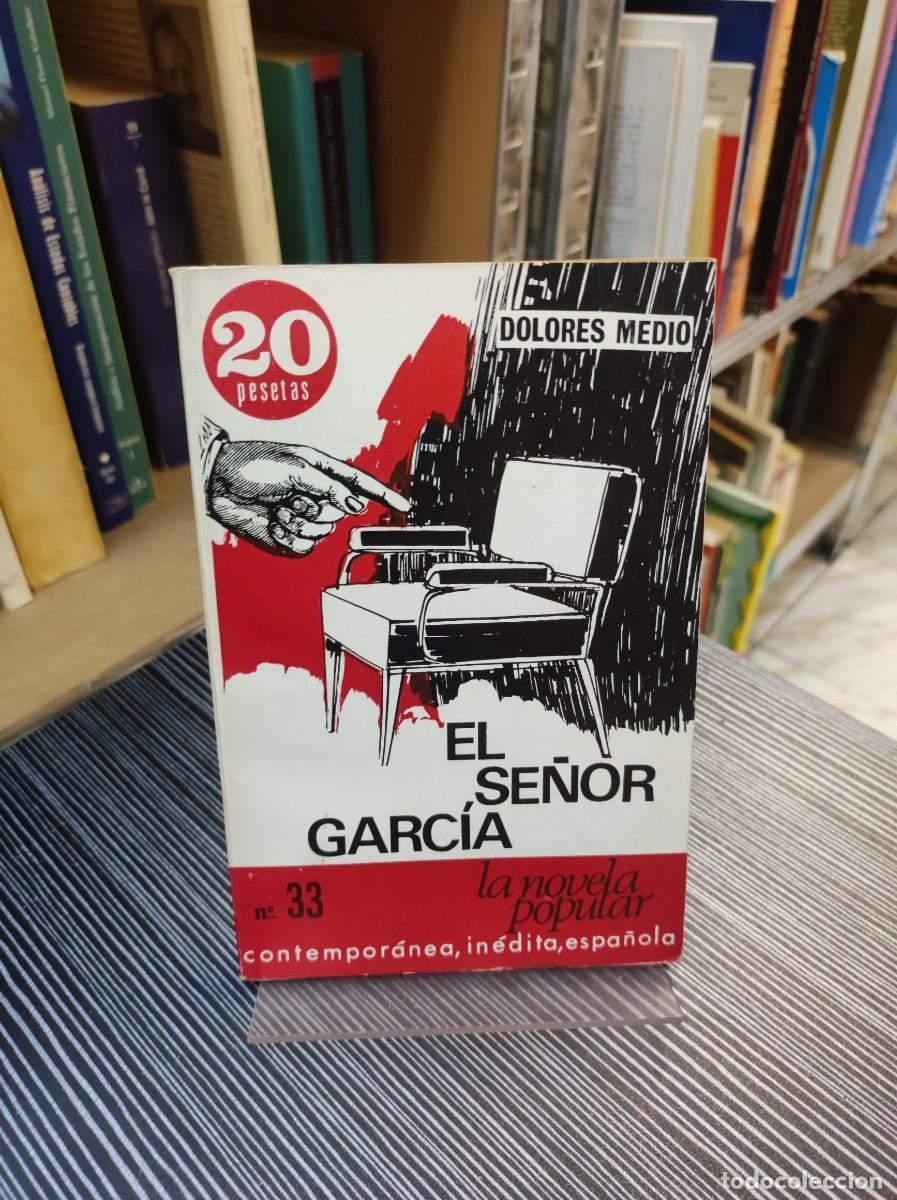 Libros: EL SE&Ntilde;OR GARCIA DOLORES MEDIO - Foto 1
