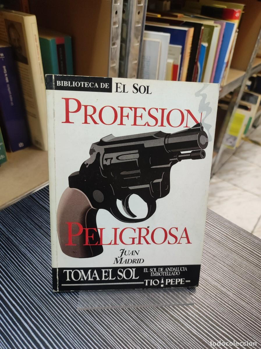 Libros: PROFESION PELIGROSA JUAN MADRID - Foto 1