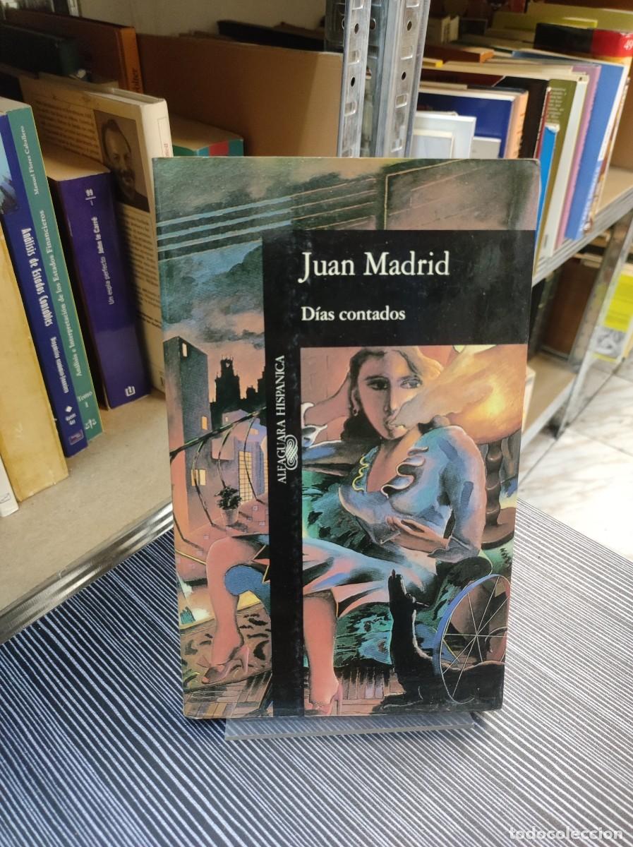 Libros: DIAS CONTADOS JUAN MADRID - Foto 1