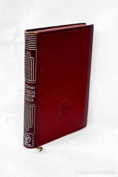 Libros: La estrella del capit&aacute;n Chimista.- Baroja, P&iacute;o