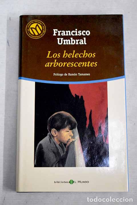 Libros: Los helechos arborescentes.- Umbral, Francisco - Foto 1