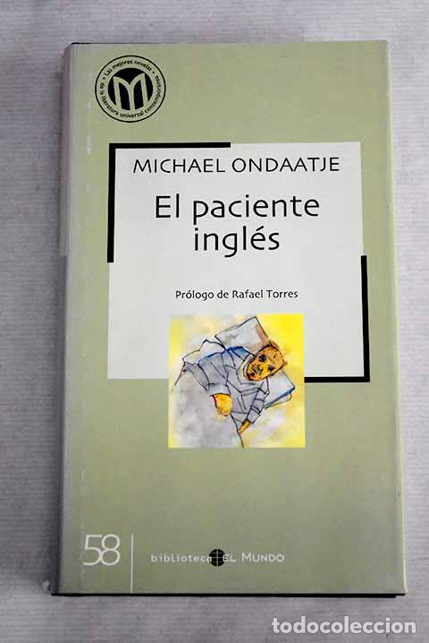 Libros: El paciente ingl&eacute;s: Ondaatje, Michael.- Ondaatje, Michael - Foto 1