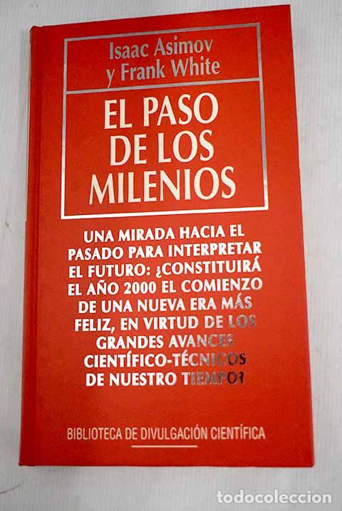 Libros: El paso de los milenios.- White, Frank - Foto 1