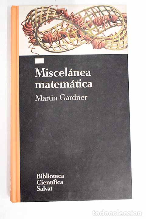 Libros: Miscel&aacute;nea matem&aacute;tica.- Gardner, Martin - Foto 1