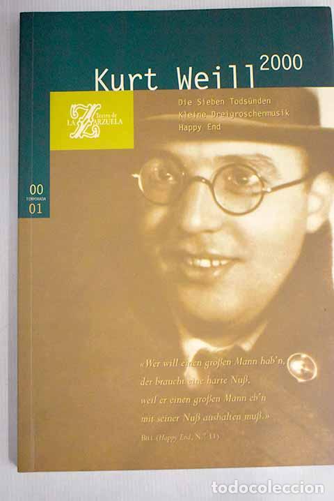 Libros: Kurt Weill 2000: homenaje en el centenario de su nacimiento - Foto 1