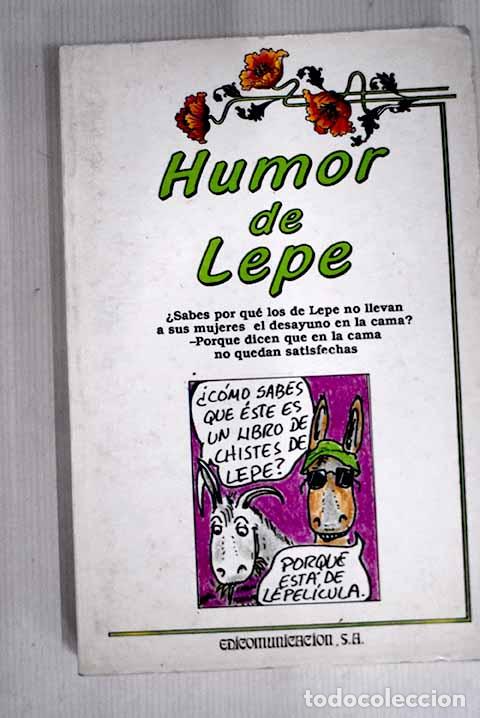 Libros: Humor de Lepe: : Edicomunicaci&oacute;n. - Foto 1