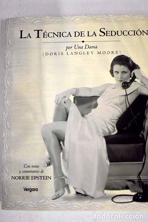 Libros: La t&eacute;cnica de la seducci&oacute;n.- Moore, Doris Langley - Foto 1