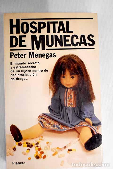 Libros: Hospital de mu&ntilde;ecas: Menegas, Peter.- Menegas, Peter - Foto 1