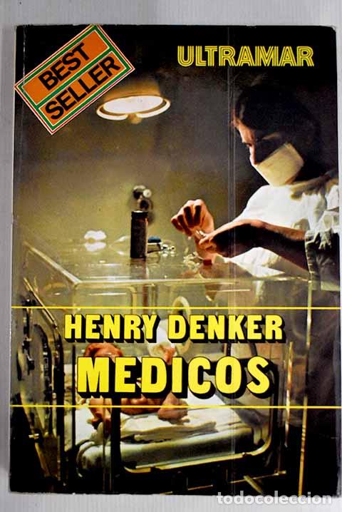 Libros: M&eacute;dicos: Denker, Henry.- Denker, Henry - Foto 1