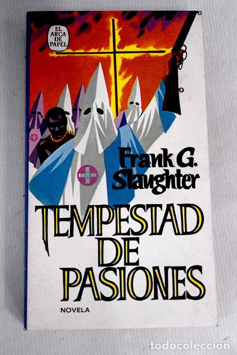 Libros: Tempestad de pasiones: [novela.- Slaughter, Frank G. - Foto 1