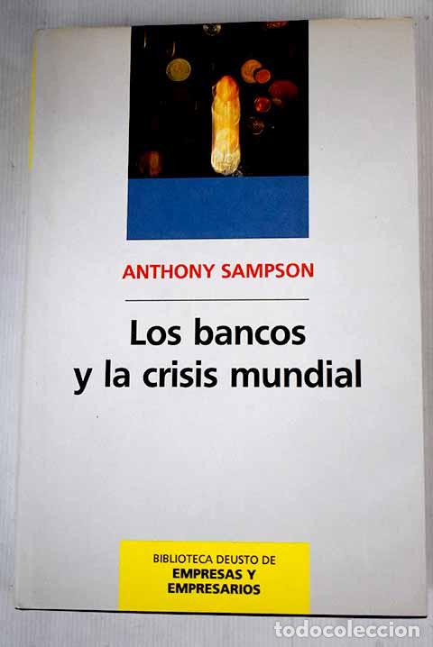 Libros: Los bancos y la crisis mundial.- Sampson, Anthony - Foto 1