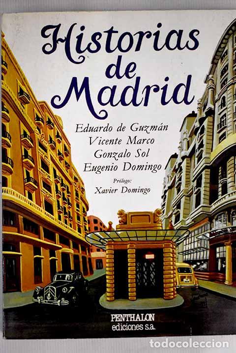 Libros: Historias de Madrid: cr&oacute;nicas desde el pasado - Foto 1