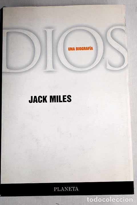 Libros: Dios, una biograf&iacute;a: Miles, Jack.- Miles, Jack - Foto 1