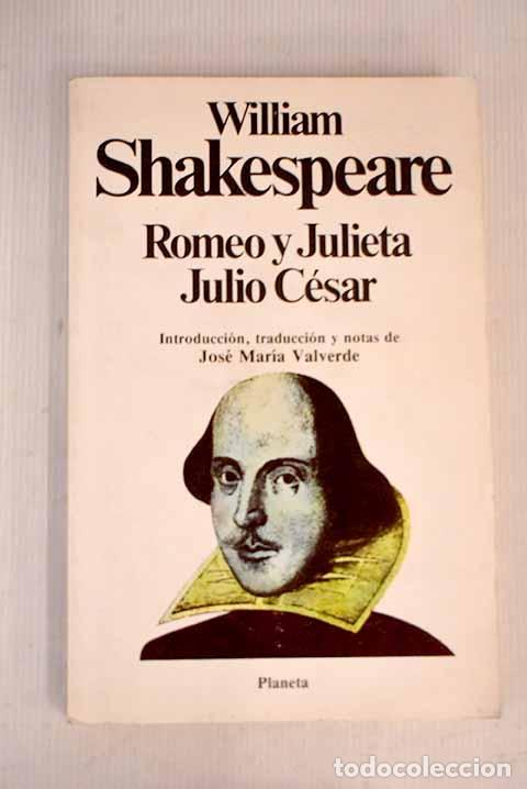 Libros: Romeo y Julieta ; Julio C&eacute;sar.- Shakespeare, William - Foto 1