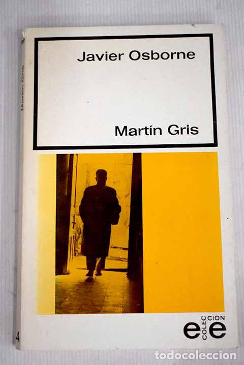 Libros: Mart&iacute;n Gris: : Editorial Gr&aacute;ficas Espejo. - Foto 1