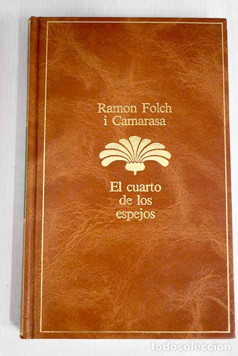 Libros: El cuarto de los espejos.- Folch i Camarasa, Ramon - Foto 1