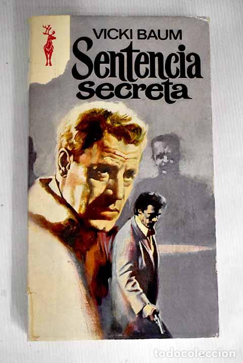 Libros: Sentencia secreta: Baum, Vicki.- Baum, Vicki - Foto 1