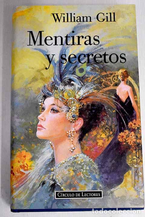 Libros: Mentiras y secretos: Gill, William.- Gill, William - Foto 1
