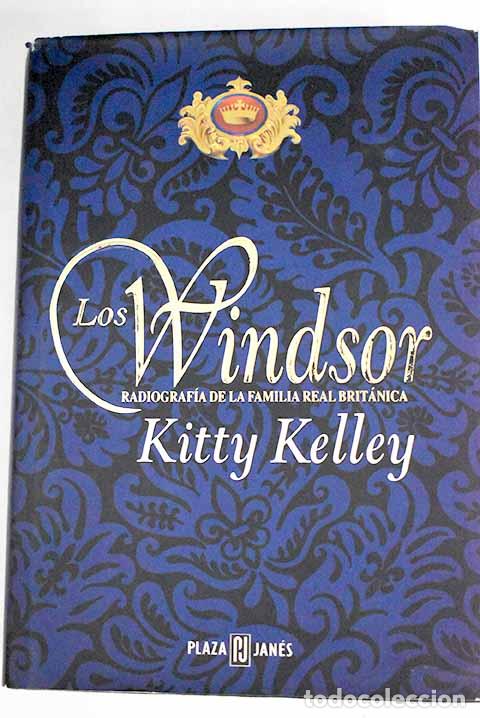 Libros: Los Windsor: Kelley, Kitty.- Kelley, Kitty - Foto 1